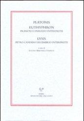 Platonis Euthyphron Francisco Philelfo interprete, Lysis Petro Candido Decembrio interprete