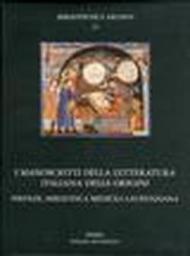 I manoscritti della letteratura italiana delle origini. Firenze, Biblioteca Medicea Laurenziana