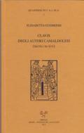Clavis degli autori camaldolesi (secoli XI-XVI). Testo latino a fronte
