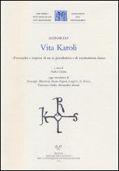 Vita Karoli. «Personalità e imprese di un re gradissimo e di meritatissima fama»