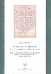 Corrado di Hirsau e il «Dialogus de cruce»