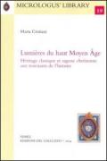 Lumières du haut Moyen Âge. Héritage classique et sagesse chrétienne aux tournants de l'histoire