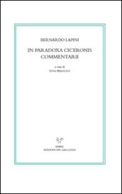 In Paradoxa Ciceronis commentarii. Testo latino a fronte