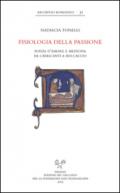 Fisiologia della passione. Poesia d'amore e medicina da Cavalcanti a Boccaccio