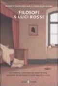 Filosofi a luci rosse