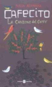 Cafecito. La canzone del caffè