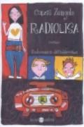 Radiolisa. Radiocronaca dell'adolescenza