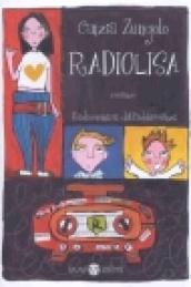 Radiolisa. Radiocronaca dell'adolescenza