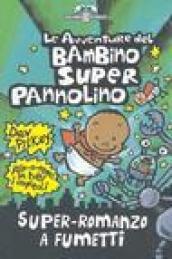 Le avventure del Bambino Superpannolino