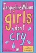 Girls don't cry. Tre ragazze tre. 4.