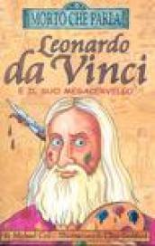 Leonardo da Vinci e il suo megacervello