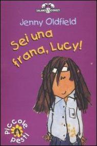 Sei una frana, Lucy!