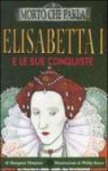 Elisabetta I e le sue conquiste