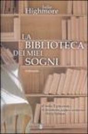 La biblioteca dei miei sogni