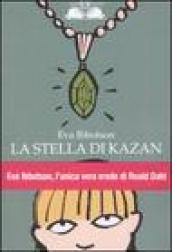 La stella di Kazan. Ediz. illustrata