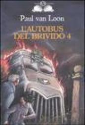 L'autobus del brivido. 4.