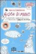 Giochi di mano. 52 giochi facili e rapidi dell'Albero Azzurro con 21 filastrocche di Roberto Piumini