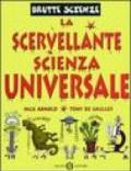 La scervellante scienza universale