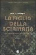 La figlia della sciamana