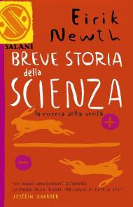 Breve storia della scienza. La ricerca della verità