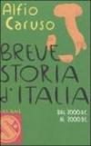 Breve storia d'Italia. Dal 2000 a.C. al 2000 d.C.