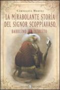 La mirabolante storia del signor Scoppiavaso, babbuino istruito