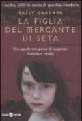 La figlia del mercante di seta