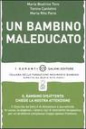 Un bambino maleducato