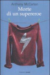 Morte di un supereroe