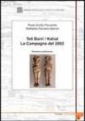 Tell Barri/Kahat: la campagna del 2002. Relazione preliminare