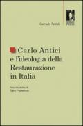 Carlo Antici e l'ideologia della Restaurazione in Italia (Studi e saggi)