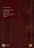 Language, texts and society. Explorations in ancient indian culture and religion