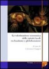 La valorizzazione economica delle tipicità locali tra localismo e globalizzazione