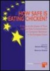 How safe is eaten chicken? A study on the impact of trust and food risk communication on consumer behaviour in the European Union