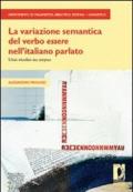 La Variazione semantica del verbo «essere» nell'italiano parlato. Uno studio su «corpus»