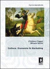 Cultura. Economia & Marketing (Fuori collana)