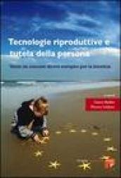 Tecnologie riproduttive e tutela della persona