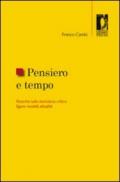 Pensiero e tempo. Ricerche sullo storicismo critico: figure, modelli, attualità