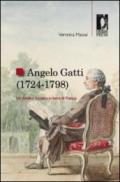 Angelo Gatti (1724-1798). Un medico toscano in terra di Francia