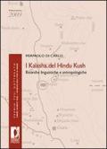 I kalasha del Hindu Kush. Ricerche linguistiche e antropologiche