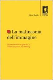 La malinconia dell'immagine (Studi e saggi)