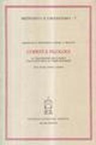 Copisti e filologi. La tradizione dei classici dall'antichità ai tempi moderni