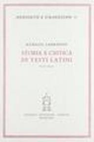 Storia e critica di testi latini. Cicerone,Donato,Tacito,Celso,Plauto,Plinio,Quintiliano,Livio e Sallustio,Commedia ignota