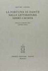 La fortuna di Dante nella letteratura serbo-croata