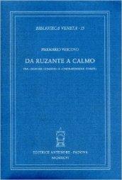 Da Ruzante a Calmo. Tra «Signore comedie» e «Onorandissime stampe»