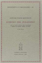 L'Orfeo del Poliziano con il testo critico dell'originale e delle sue successive forme teatrali