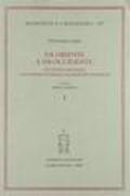 Da Oriente e da Occidente. Le chiese cristiane dall'Impero romano all'Europa moderna