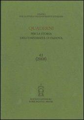 Quaderni per la storia dell'Università di Padova. 41.