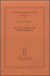 La «vita terrentii» de Petrarca