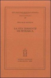 La «vita terrentii» de Petrarca